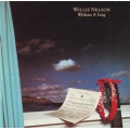 Willie Nelson - Without A Song / CBS Willie Nelson - Without A Song / CBS